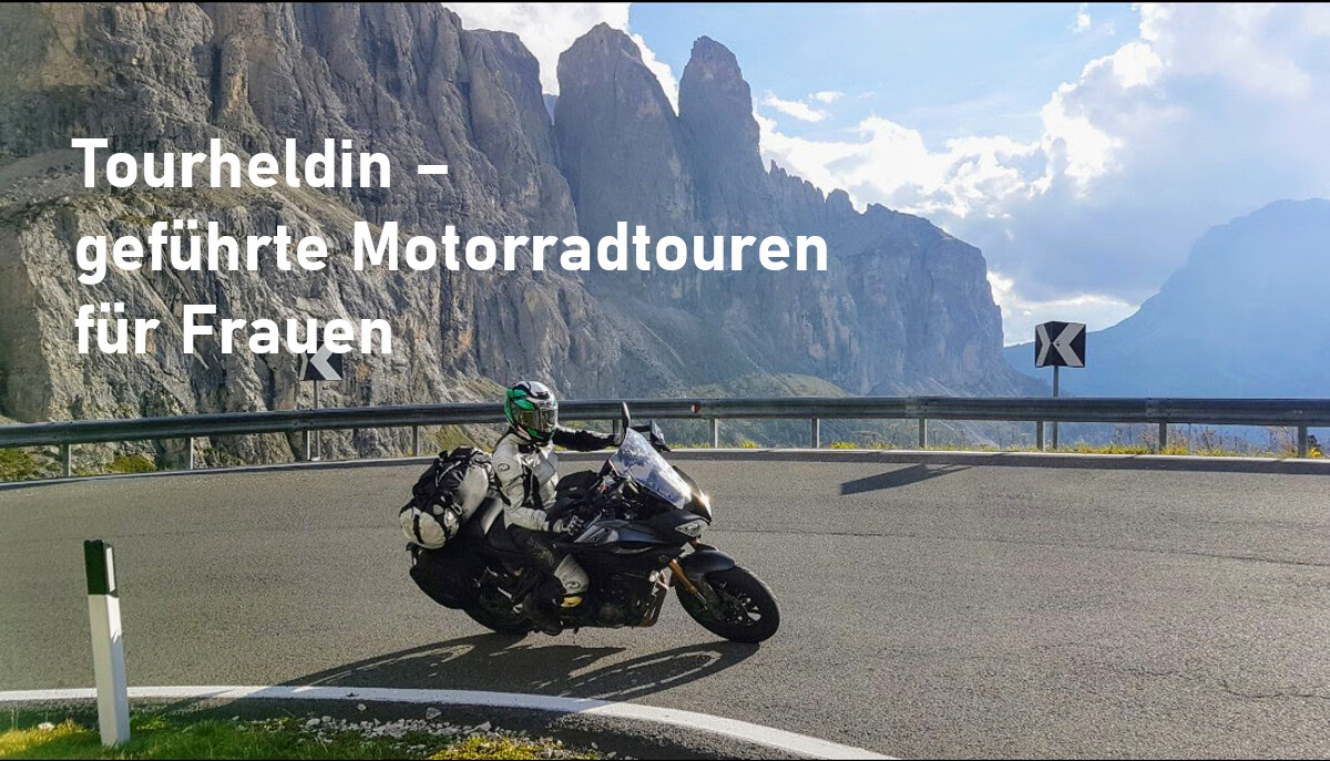 Tourheldin - geführte Motorradtouren für Frauen